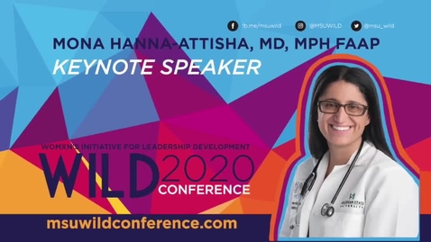 Thumbnail for entry WILD KEYNOTE: Dr. Mona Hanna-Attisha