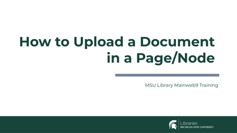 Thumbnail for How to Upload a Document in a Page or a Node