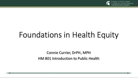 Thumbnail for entry HM 801 Introduction to Health Equity