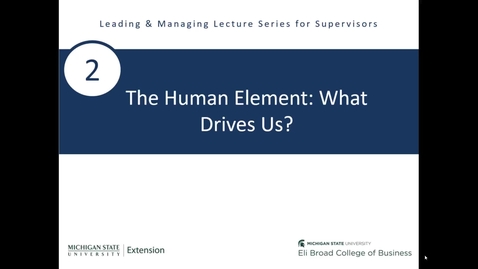 Thumbnail for 2 - The Human Element: What Drives Us (Part 1)