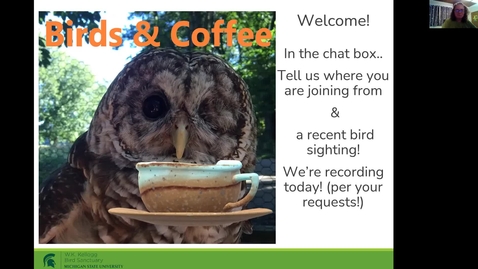 Thumbnail for entry Clip of Birds and Coffee Chat -July 2021