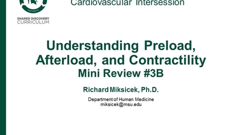 Thumbnail for CPR Intersession:  Understanding Preload, Afterload, and Contractility