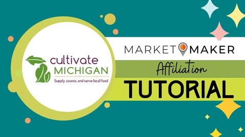 Thumbnail for entry Cultivate Michigan MarketMaker Affiliation