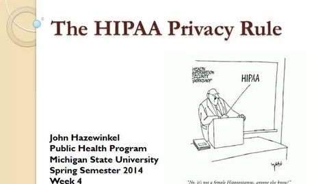 Thumbnail for entry HM844 HIPAAPrivacyWeek4Lecture