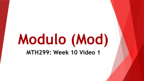 Thumbnail for entry Modulo (Mod) - Week 10 Video 1