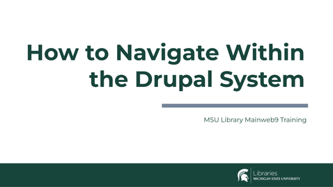 Thumbnail for How to navigate within the Drupal System