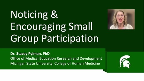 Thumbnail for Video 3 - Noticing and Encouraging Student Participation