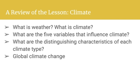 Thumbnail for entry GEO206: A Review of the Lesson: Climate