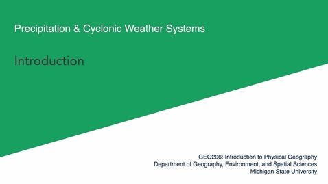 Thumbnail for GEO206: Introduction to Precipitation &amp; Cyclonic Weather Systems