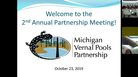 Thumbnail for entry Michigan Vernal Pools Partnership - 2nd Annual Partnership Meeting_2019Oct23_Part1