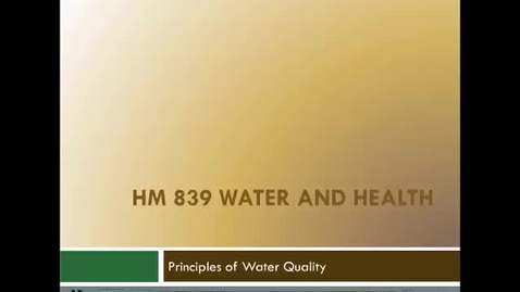 Thumbnail for entry Principles of  Water Quality