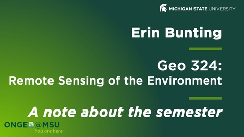 Thumbnail for entry GEO324--A Message Regarding the Semester