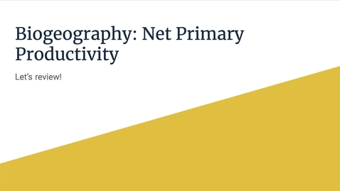 Thumbnail for GEO206: Let's Review: Net Primary Productivity