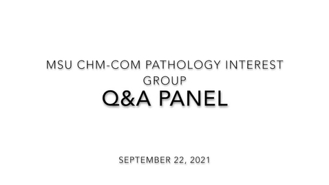 Thumbnail for entry Pathology Interest Group - Q&amp;A Panel (2 of 3)