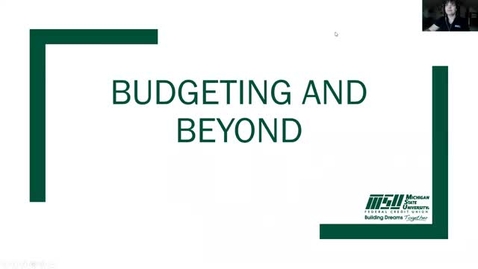 Thumbnail for entry OISS and MSUFCU Present: Budgeting and Beyond - Financial Literacy Session