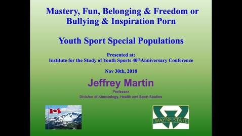 Thumbnail for entry J. Martin &quot;Youth Sport Special Populations&quot;