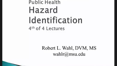 Thumbnail for entry HM816 Modules-3-4-Hazard-Identification-Lecture-4