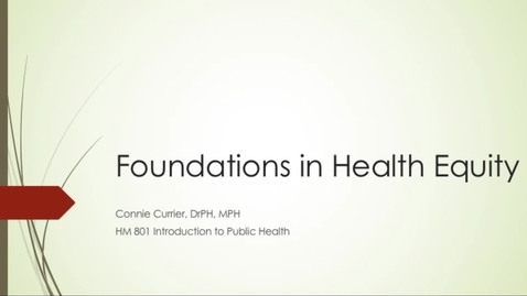 Thumbnail for entry HM 801 Foundations in Health Equity