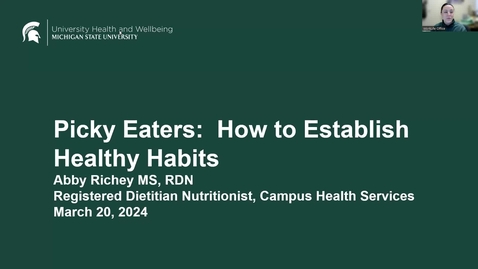 Thumbnail for entry Family Employee Resource Group: Picky Eaters- Developing Healthy Eating Habits