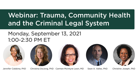 Thumbnail for entry Trauma, Community Health and the Criminal Legal System