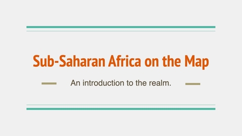 Thumbnail for GEO204: Sub-Saharan Africa on the Map