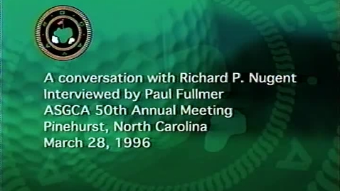 Thumbnail for A Conversation With Richard Nugent, ASGCA