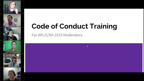 Thumbnail for entry Code of Conduct Training for ARLIS/NA 2019 Moderators