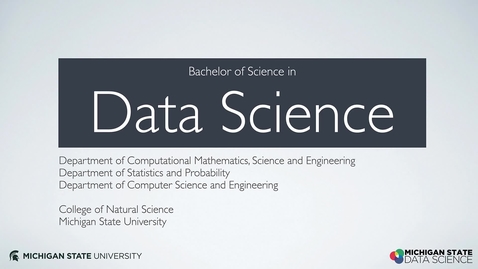 Thumbnail for entry Introduction to the BS in Data Science Degree