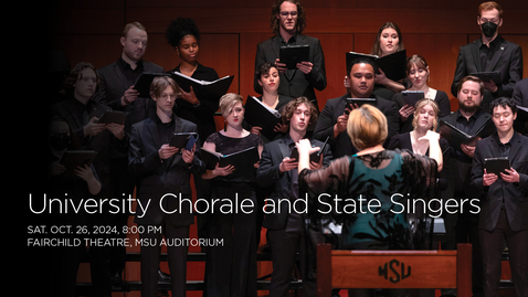 Thumbnail for University Chorale and State Singers | October 26, 2024, 8:00 PM