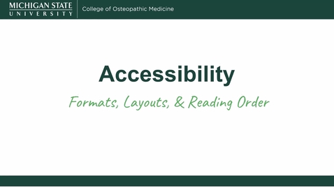 Thumbnail for Accessibility - Formats, Layouts, &amp; Reading Order