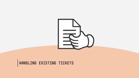 Thumbnail for entry L1-Handling Existing Tickets