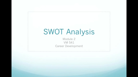 Thumbnail for entry SWOT Analysis-Module 2-Harris