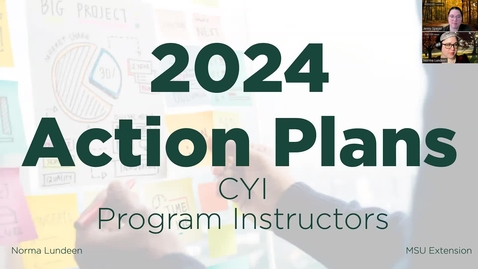 Thumbnail for entry 2024 CYI Action Plans for Program Instructors