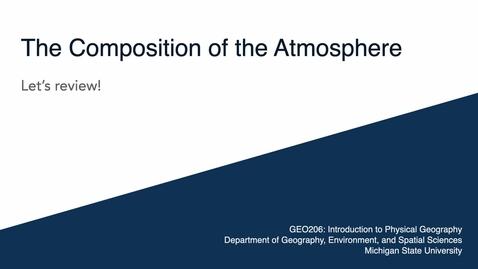 Thumbnail for GEO206: Let's Review: The Composition of the Atmosphere