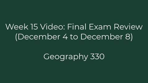 Thumbnail for GEO330: Final Exam Review