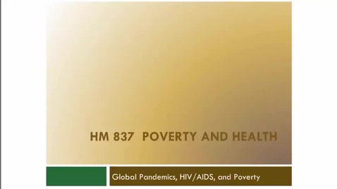 Thumbnail for entry Pandemics, HIV_AIDS and Poverty