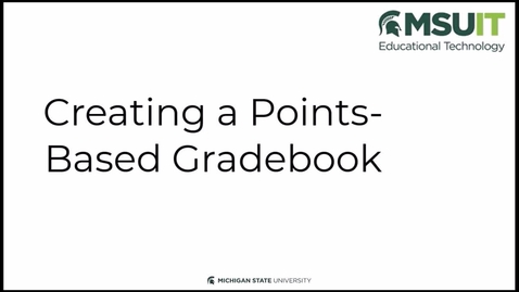 Thumbnail for Creating a Points-Based Gradebook