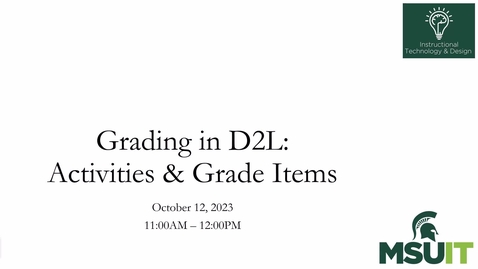 Thumbnail for entry Grading In D2L