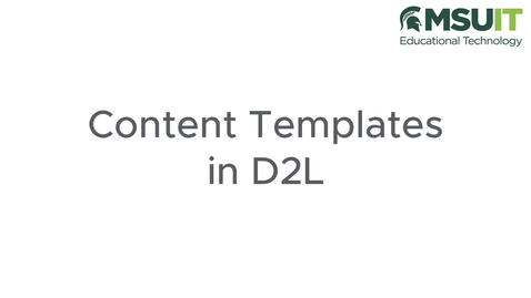 Thumbnail for Content Templates in D2L