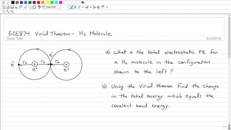 Thumbnail for entry ECE874 Module 2 Example 2 Virial Theorem and H2 Molecule