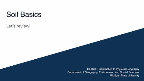 Thumbnail for entry GEO206: Let's Review: Soil Basics