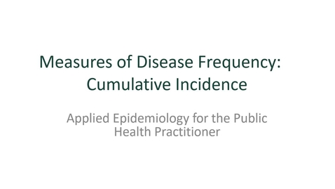 Thumbnail for Module 3.2 -Cumulative Incidence - Lifetable with audio