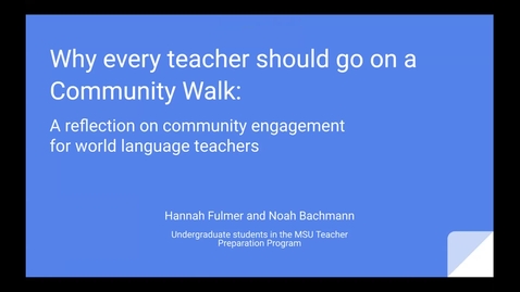 Thumbnail for entry Why every teacher should go on a community walk – A reflection on community engagement for world language teachers