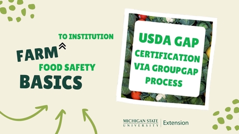 Thumbnail for USDA GAP Certification via Group GAP- Farm to Institution Food Safety Basics