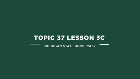 Thumbnail for topic 37 lesson 3c