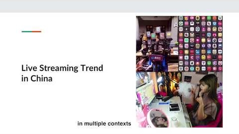 Thumbnail for entry ISS330B The Live Streaming Trend in China