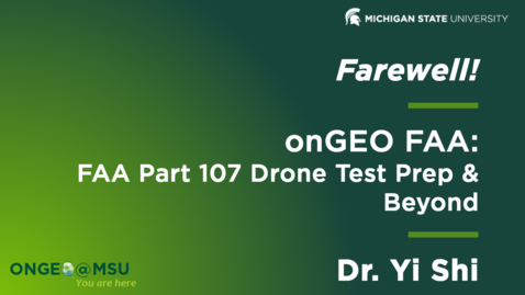 Thumbnail for Farewell message to onGEO-FAA: FAA Part 107 Drone Test Prep &amp; Beyond