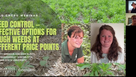 Thumbnail for entry Field Crops Webinar 3-8-21 - Weed Management - Christy Sprague and Erin Burns