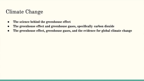 Thumbnail for entry ISS310: The Greenhouse Effect &amp; Global Climate Change