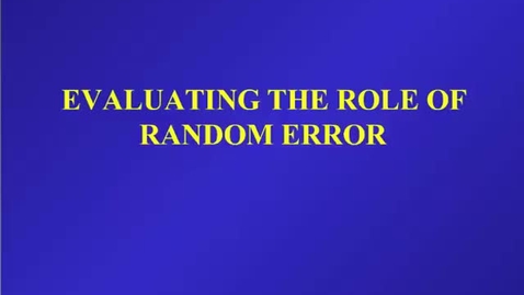 Thumbnail for entry HM803 Eval the Role of Random Error
